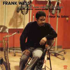 Frank Wess - I Hear Ya Talkin'