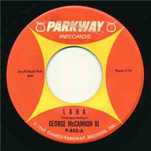 George McCannon, III - Lana / What Am I Gonna Do