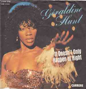 Geraldine Hunt - It Doesn't Only Happen At Night / Undercover Lover