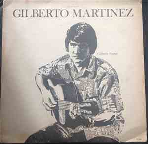 Gilberto Martinez - Gilberto Guitar