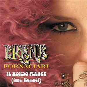 Irene Fornaciari, Nomadi - Il Mondo Piange