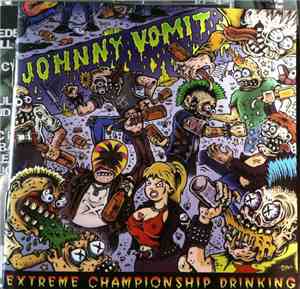 Johnny Vomit  - Extreme Championship Drinking