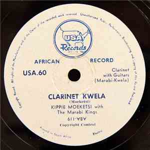 Kippie Moeketsi With The Marabi Kings - Clarinet Kwela / Goli Kwela