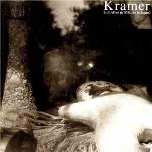 Kramer  - Still Alive In '95 (Live In Japan)