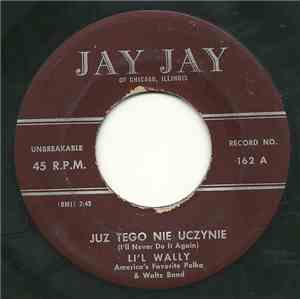 Li'l Wally - Juz Tego Nie Uczynie / Zosia Polka