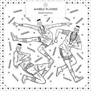 Marble Players - Marble Summer