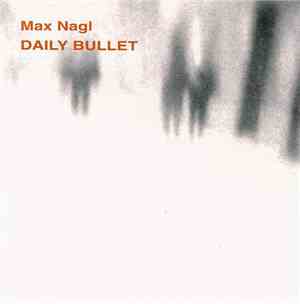 Max Nagl - Daily Bullet
