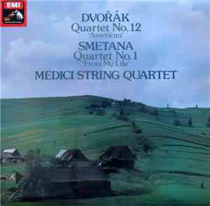 Medici String Quartet, Dvořák, Smetana - Dvorak Quartet No. 12 'American';  ...