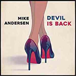 Mike Andersen - Devil Is Back