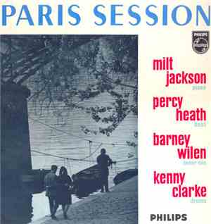 Milt Jackson / Percy Heath / Barney Wilen / Kenny Clarke - Paris Session