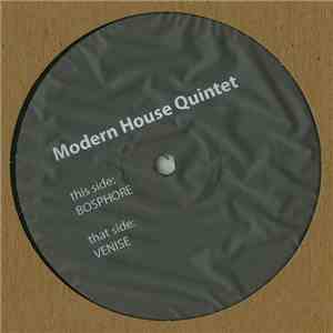 Modern House Quintet - Bosphore / Venise