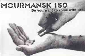 Mourmansk 150, EHI - Do You Want To Come With Us?