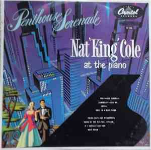 Nat King Cole - Penthouse Serenade