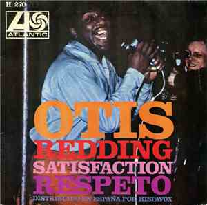 Otis Redding - Satisfaction / Respeto