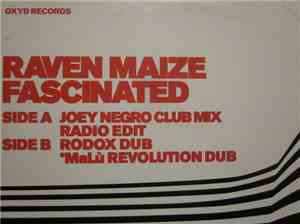 Raven Maize - Fascinated