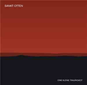 Sankt Otten - Eine Kleine Traurigkeit
