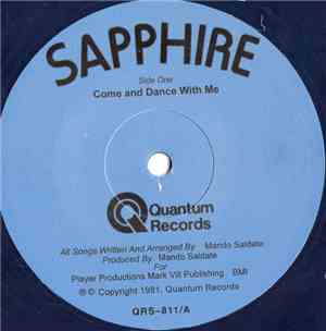 Sapphire  - Come And Dance With Me / Do You Want A Party Tonight