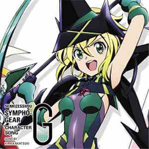 暁切歌 - Senkizesshou Symphogear G Character Song #7