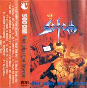 Sodom - Get What You Deserve