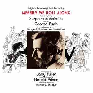 Stephen Sondheim, George Furth - Merrily We Roll Along (Original Broadway C ...