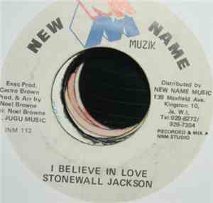 Stonewall Jackson  - I Believe In Love