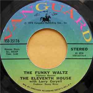 The Eleventh House With Larry Coryell - The Funky Waltz