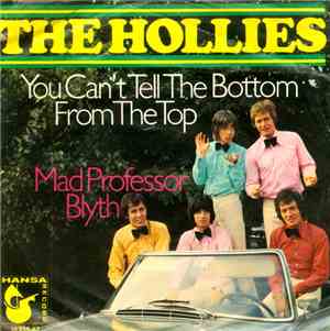 The Hollies - You Can't Tell The Bottom From The Top