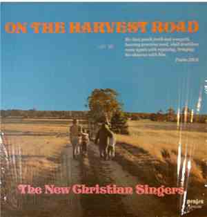 The New Christian Singers - On The Harvest Road