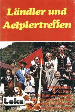 Unknown Artist - Ländler Und Aelplertreffen