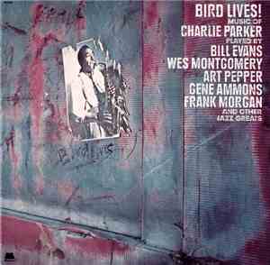 Various - Bird Lives! Music Of Charlie Parker