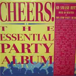 Various - Cheers! The Essential Party Album