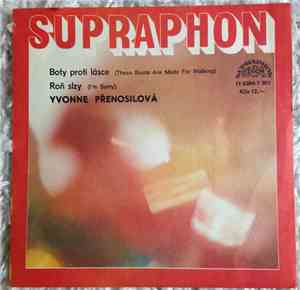Yvonne Přenosilová - Boty Proti Lásce / Roň Slzy