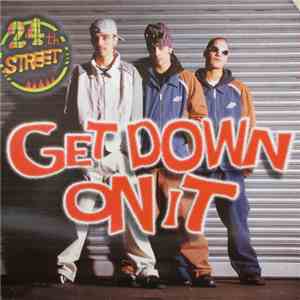 24th Street - Get Down On It
