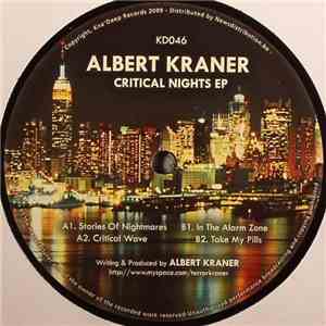 Albert Kraner - Critical Nights EP