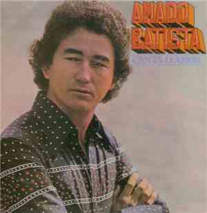 Amado Batista - Canta O Amor