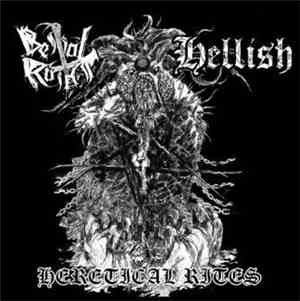 Bestial Raids / Hellish - Heretical Rites