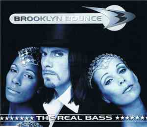 Brooklyn Bounce - The Real Bass