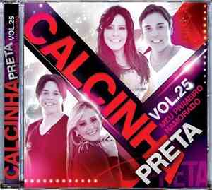 Calcinha Preta - Vol. 25 - Meu Primeiro Namorado