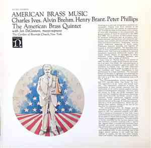 Charles Ives, Alvin Brehm, Henry Brant, Peter Phillips - The American Brass ...