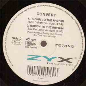 Convert - Rockin To The Rhythm