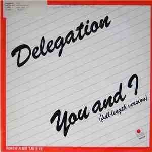 Delegation - You And I