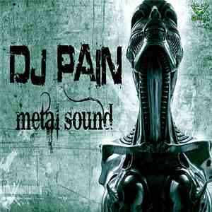 DJ Pain - Metal Sound