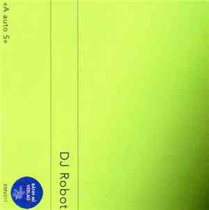 DJ Robot  - A Auto S
