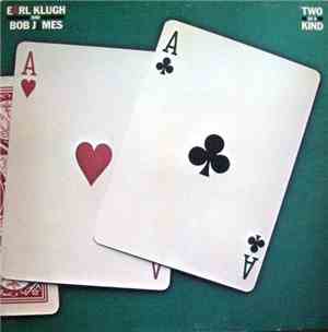 Earl Klugh & Bob James - Two Of A Kind