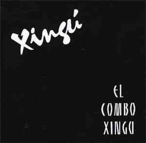 El Combo Xingu - Xingú