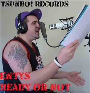Entys - Ready Or Not