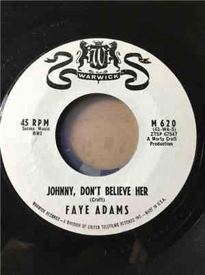 Faye Adams - Johnny, Don't Believe Her / Obey My Rules