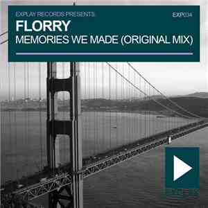 Florry - Memories We Made