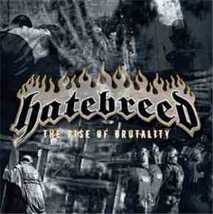 Hatebreed - The Rise Of Brutality
