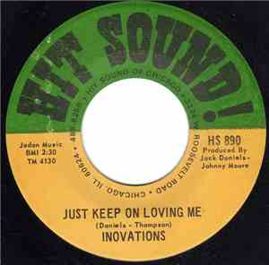 Inovations - Just Keep On Loving Me / Love & Respect (Is Due A Mother)